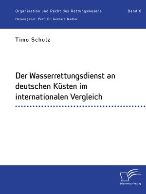cover image of Der Wasserrettungsdienst an deutschen Küsten im internationalen Vergleich